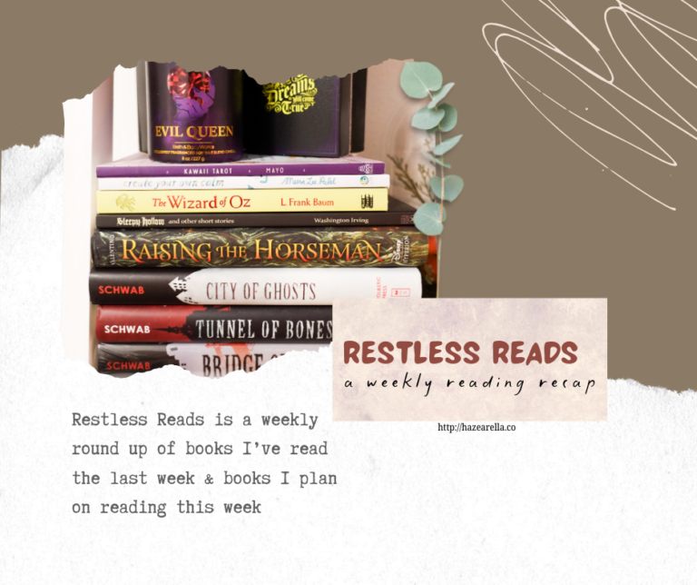 Restless Reads | Weekly Reading Recap